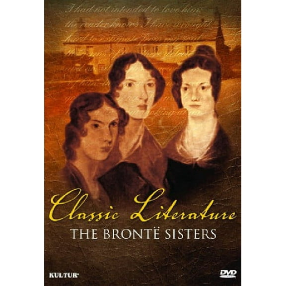 Classic Literature: The Brontë Sisters (DVD)