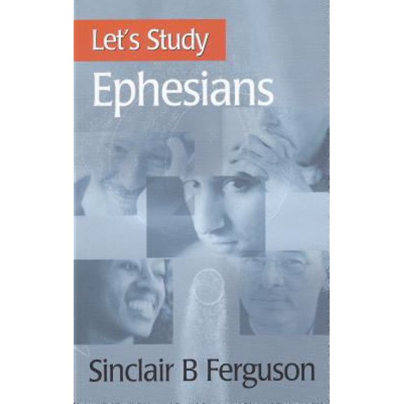 Pre-Owned Let's Study Ephesians (Paperback) 0851519075 9780851519074