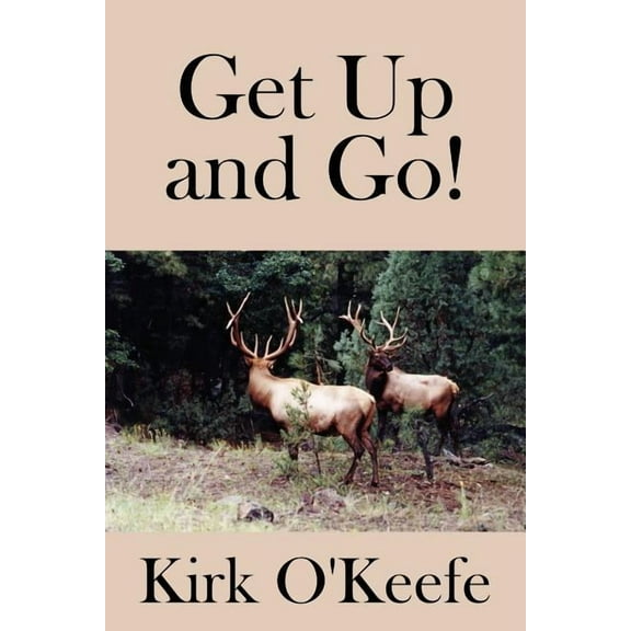 Get Up and Go! (Paperback)