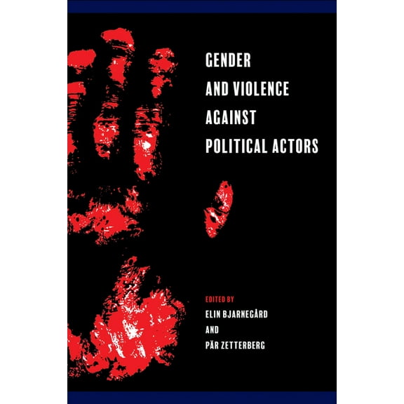Gender and Violence against Political Actors (Hardcover)