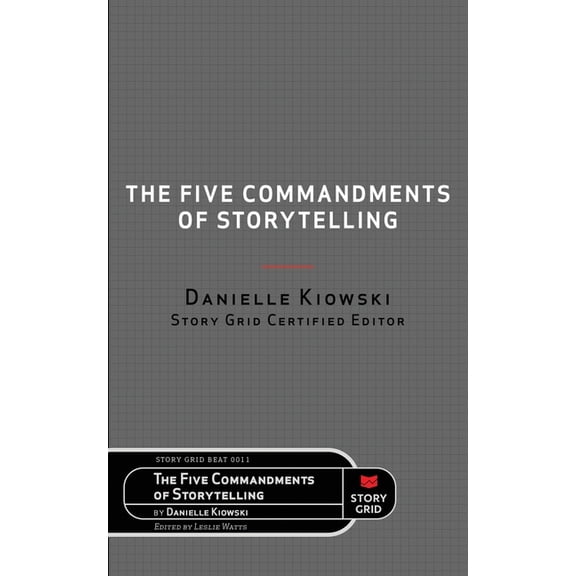 Beat The Five Commandments of Storytelling, Book 0011, (Paperback)