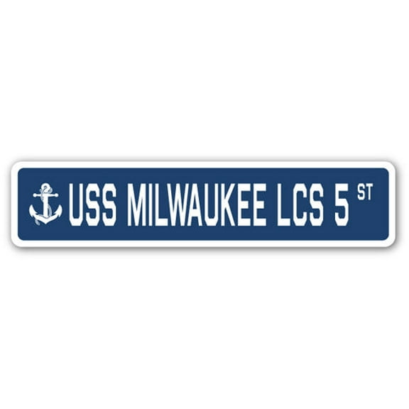 USS MILWAUKEE LCS 5 Street Sign us navy ship veteran sailor gift
