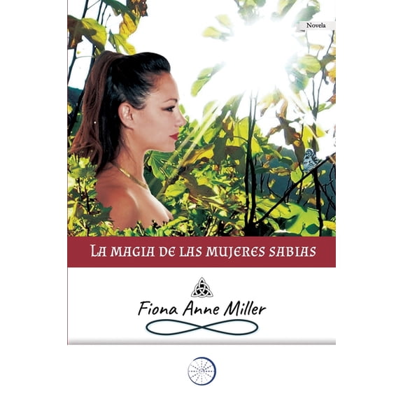 La magia de las mujeres sabias (Paperback)