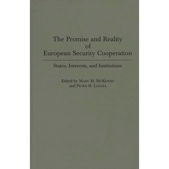 Bibliographies and Indexes in Afro- The Promise and Reality of European Security Cooperation: States, Interests, and Institutions, (Hardcover)