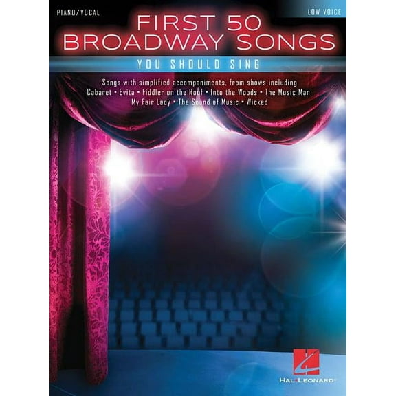 First 50 Broadway Songs You Should Sing: Low Voice (Paperback) by Hal Leonard Corp (Creator)