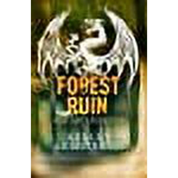 Forest of Ruin: Book 3 in the Age of Legends Trilogy (Paperback) by Kelley Armstrong
