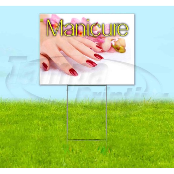 Manicure (18" x 24") Yard Sign, Includes Metal Step Stake