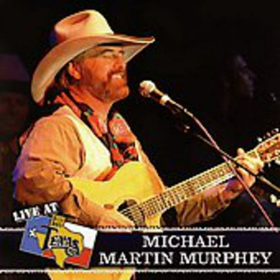 Michael Martin Murphey - Live at Billy Bob's - Music & Performance - CD