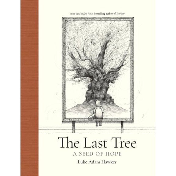 Pre-Owned The Last Tree: A Seed of Hope (Hardcover) 1781578702 9781781578704
