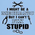 thumbnail image 3 of CafePress - Mechanic Cant Fix Stupid T Shirt - Men's Classic Graphic T-Shirt, 3 of 4