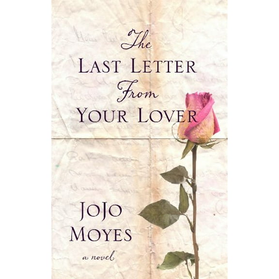 Pre-Owned The Last Letter from Your Lover (Hardcover) 1410440575 9781410440570