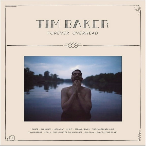 Tim Baker - Forever Overhead - Music & Performance - CD