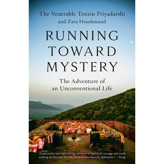 Running Toward Mystery: The Adventure of an Unconventional Life, (Paperback)