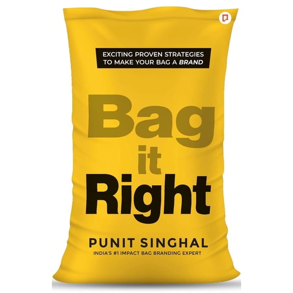 Bag it Right: Exciting Proven Strategies to Make Your Bag A Brand, (Paperback)