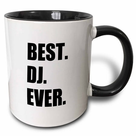 

3dRose Best DJ Ever - fun musical job pride gifts for music deejay - black Two Tone Black Mug 11oz