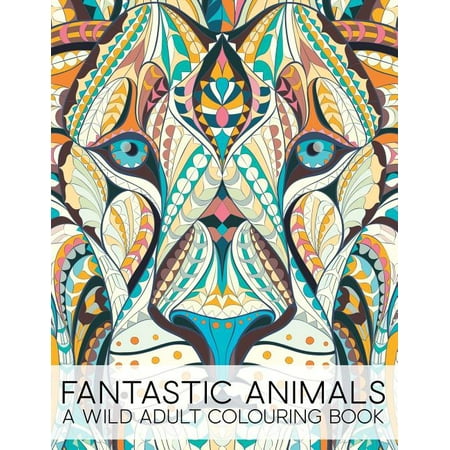ISBN 9781640010376 product image for Fantastic Animals : A Wild Adult Colouring Book (Paperback) | upcitemdb.com