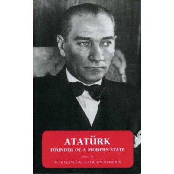 Pre-Owned Ataturk: Founder of a Modern State (Paperback) 1850651434 9781850651437