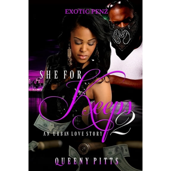 She for Keeps a Urban Love Story: She For Keeps A Urban Love Story 2 (Series #2) (Paperback)