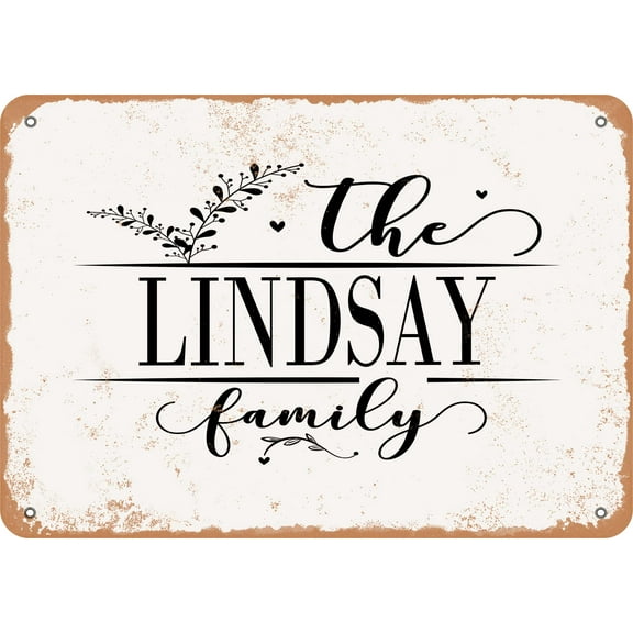 7 x 10 Metal Sign - The Lindsay Family (Style 2) - Vintage Rusty Look