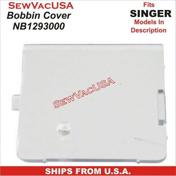Bobbin Cover Singer Part Number NB1293000 Fits Singer Sewing Machines Models In Description