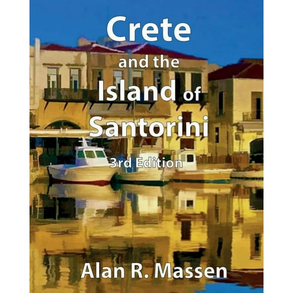 Crete and the Island of Santorini, (Paperback)