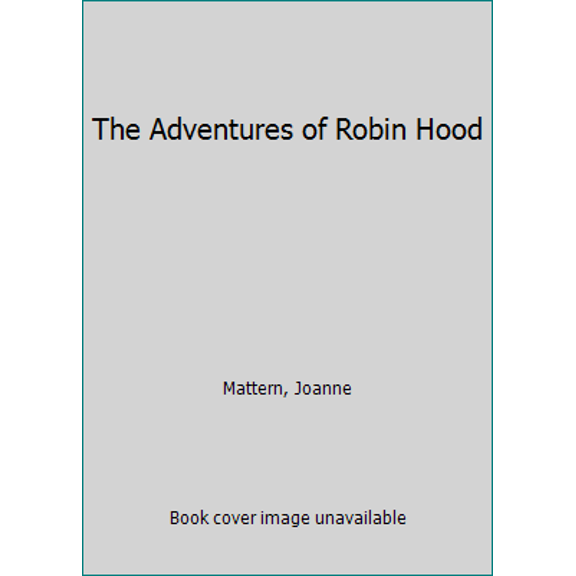 Pre-Owned The Adventures of Robin Hood (Unknown) 1338303783 9781338303780