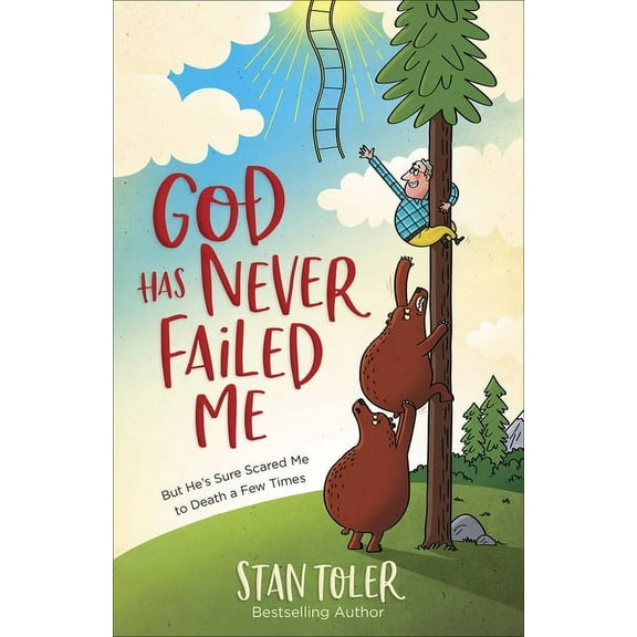 God Has Never Failed Me: But He's Sure Scared Me to Death a Few Times, (Paperback)