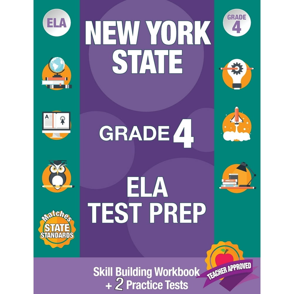 New York State Grade 4 Ela Test Prep Workbook and 2 NY State Practice