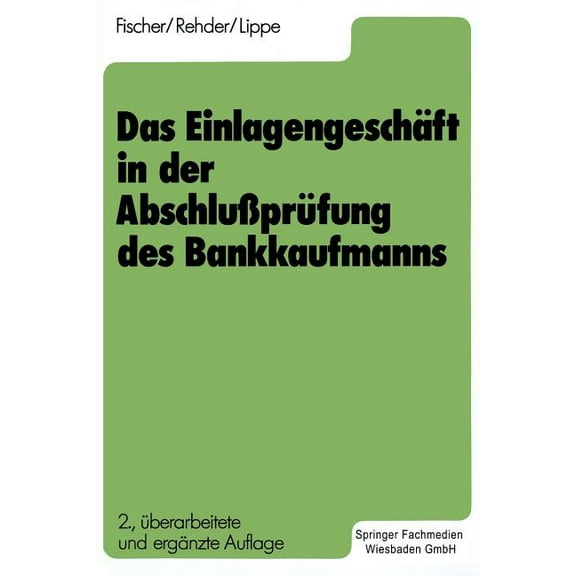 Das Einlagengeschäft in Der AbschluÃprüfung Des Bankkaufmanns, (Paperback)
