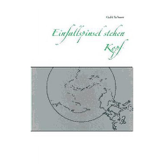Einfallspinsel stehen Kopf (Paperback)