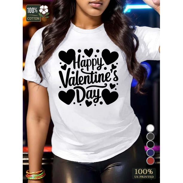 hearts Happy Valentine s Day pure cotton women's T-shirt comfort fit Tee For Adult, Men, Women, Teen, Teenager, Adolescent, Youth