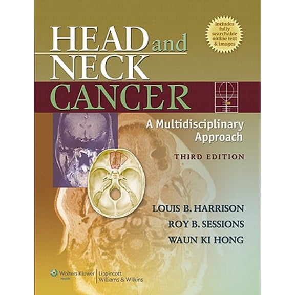 Pre-Owned Head and Neck Cancer: A Multidisciplinary Approach (Hardcover) by Louis B Harrison, Waun K Hong, Roy B Sessions