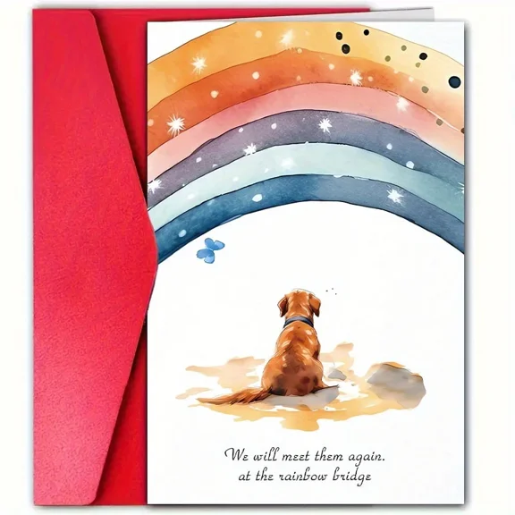 Rainbow Bridge Pet Sympathy Card – “We Will Meet Them Again” Message – Heartfelt Condolences for Dog Lovers – Includes Red Envelope – Blank Inside for Personalization