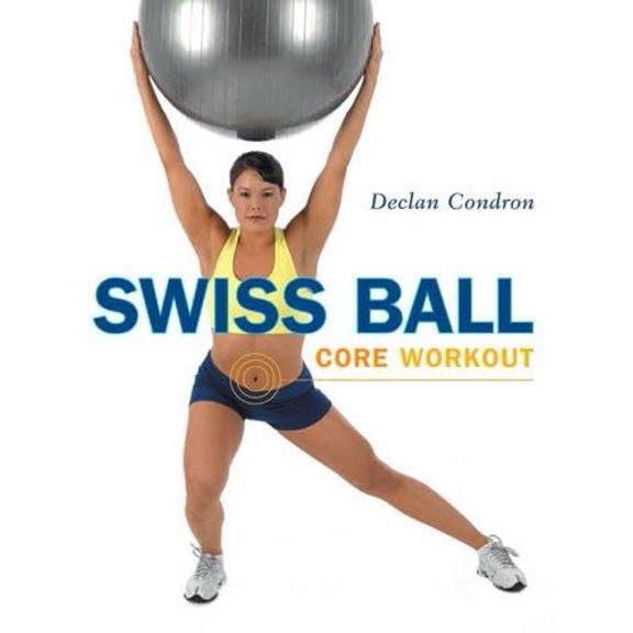 Pre-Owned Swiss Ball Core Workout (Paperback) 1402742142 9781402742149