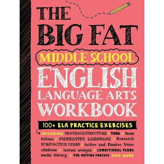 Big Fat Notebooks The Big Fat Middle School English Language Arts Workbook: 100 Ela Practice Exercises, (Paperback)