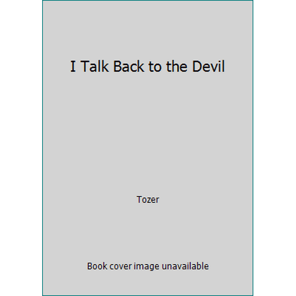 Pre-Owned I Talk Back to the Devil (Paperback) 0875092063 9780875092065
