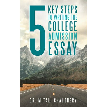 5 Key Steps to Writing the College Admission