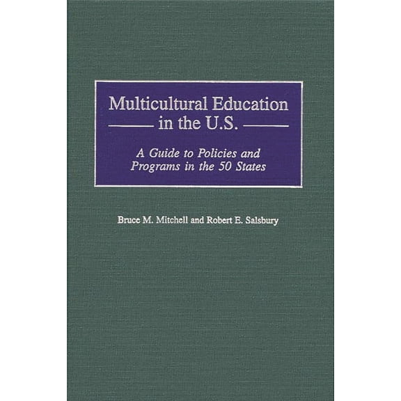 Multicultural Education: An International Guide to Research, Policies, and Programs, (Hardcover)