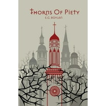 Thorns Of Piety, (Paperback)