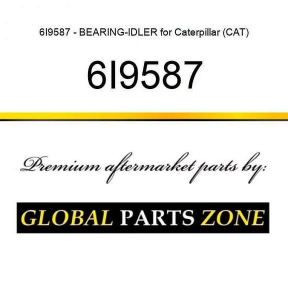 6I9587 - BEARING-IDLER for Caterpillar (CAT)