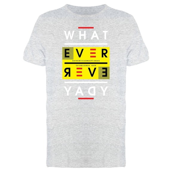 Whatever Typography Slogan Tee Men's -Image by Shutterstock