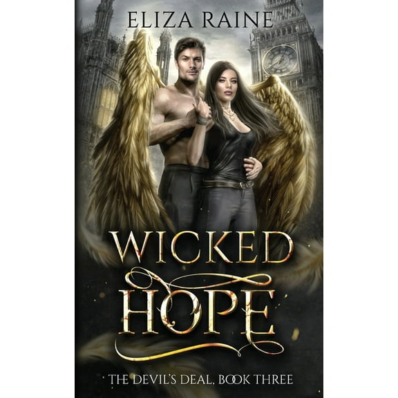 The Devil's Deal Wicked Hope, Book 3, (Paperback)