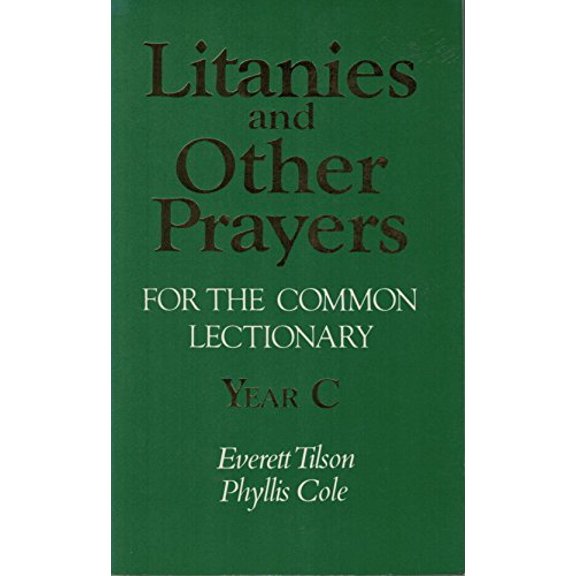 Pre-Owned Litanies and Other Prayers Year C (Paperback) 0687221188 9780687221189