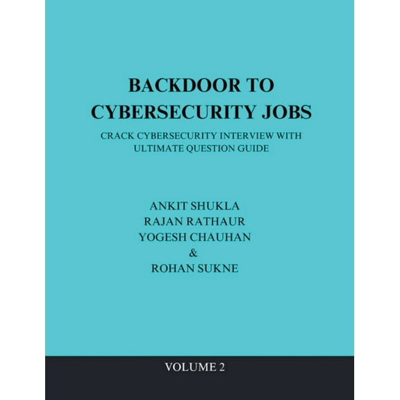 Volume Backdoor To Cybersecurity Jobs, Book 2, (Paperback)