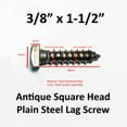 thumbnail image 2 of (50) 3/8" x 1-1/2" Lag Screws Antique Square, 2 of 5