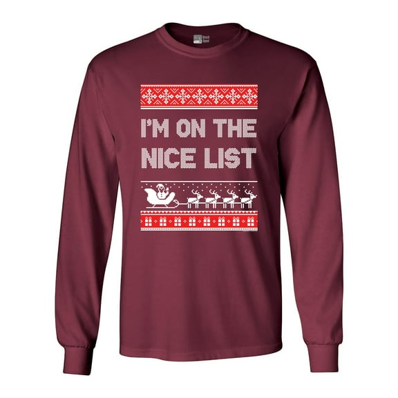 Long Sleeve Adult T-Shirt I'm On The Nice List Santa Christmas Holiday Funny DT