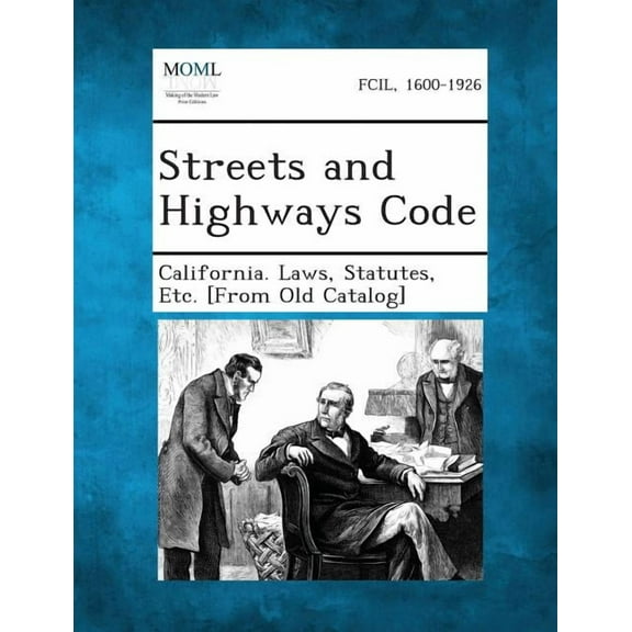 Streets and Highways Code (Paperback)