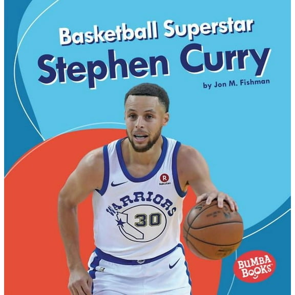 Bumba Books (R) -- Sports Superstars: Basketball Superstar Stephen Curry (Paperback)