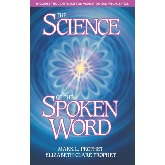 The Science of the Spoken Word, (Paperback)
