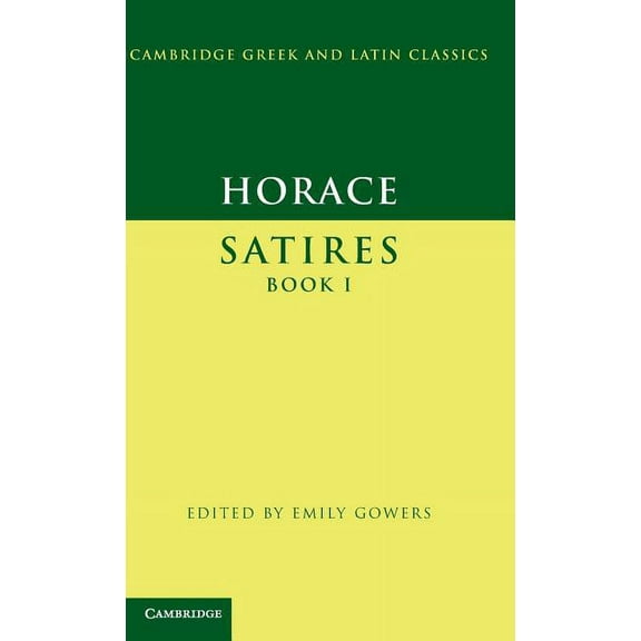 Cambridge Greek and Latin Classics Horace: Satires Book I, (Hardcover)